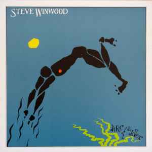 Steve Winwood – Arc Of A Diver