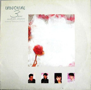 Indochine – 3e Sexe / 3 Nuits Par Semaine