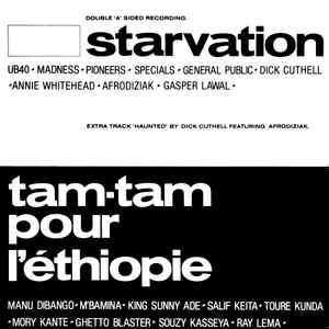 Starvation / Tam-Tam Pour L'Éthiopie* – Starvation / Tam Tam Pour L'Éthiopie / Haunted