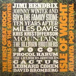 Various – The First Great Rock Festivals Of The Seventies - Isle Of Wight / Atlanta Pop Festival
