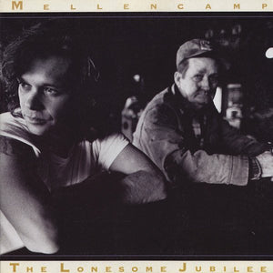 John Cougar Mellencamp – The Lonesome Jubilee