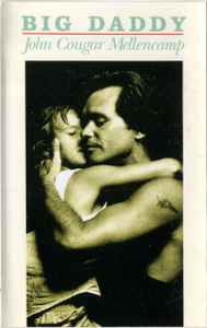 John Cougar Mellencamp – Big Daddy