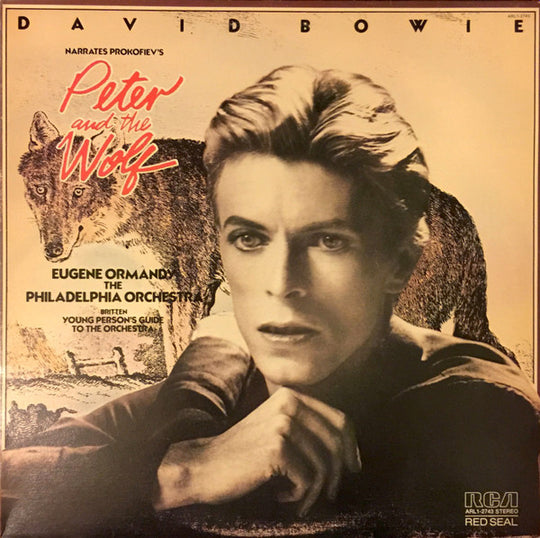 David Bowie Narrates Prokofiev* / Eugene Ormandy & The Philadelphia Orchestra Perform Britten* – Peter And The Wolf / Young Person's Guide To The Orchestra