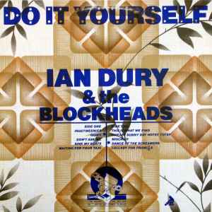 Ian Dury & The Blockheads* – Do It Yourself