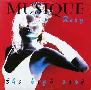 Roxy Music – The High Road