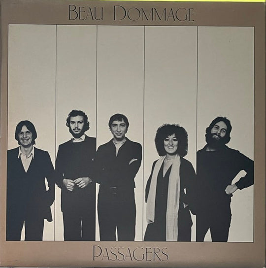 Beau Dommage – Passagers