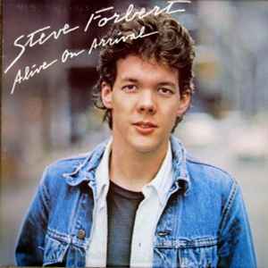 Steve Forbert – Alive On Arrival