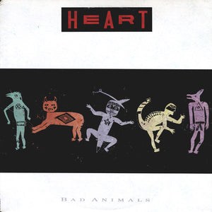 Heart – Bad Animals