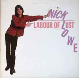 Nick Lowe – Labour Of Lust