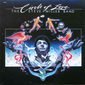 Steve Miller Band – Circle Of Love