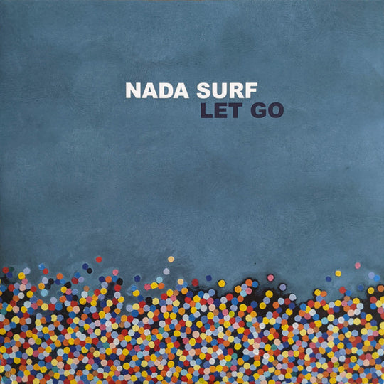 Nada Surf – Let Go