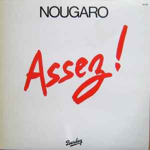 Nougaro* – Assez !