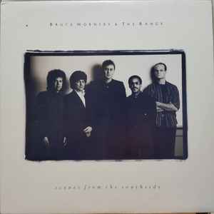 Bruce Hornsby & The Range* – Scenes From The Southside