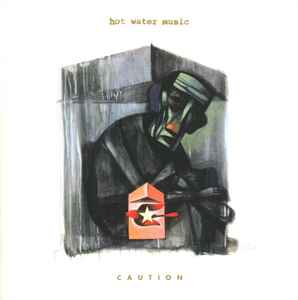 Hot Water Music – Caution