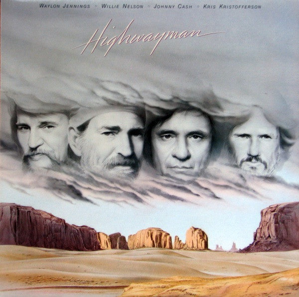 Waylon Jennings, Willie Nelson, Johnny Cash, Kris Kristofferson – Highwayman