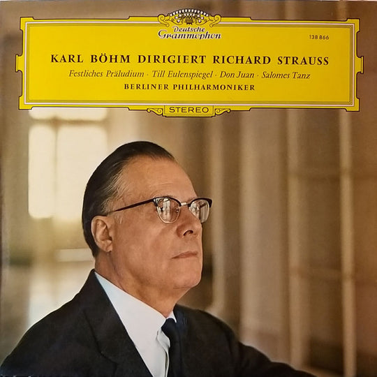 Karl Böhm Dirigiert Richard Strauss, Berliner Philharmoniker – Karl Böhm Dirigiert Richard Strauss (Festliches Präludium · Till Eulenspiegel · Don Juan · Salomes Tanz)