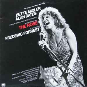 Bette Midler – The Rose - The Original Soundtrack Recording