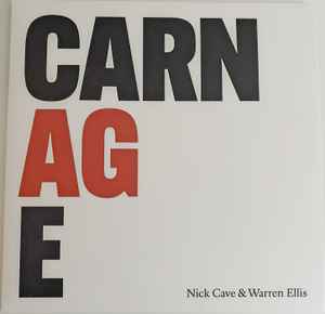 Nick Cave & Warren Ellis – Carnage