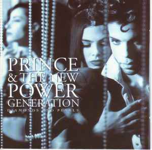 Prince & The New Power Generation – Diamonds And Pearls