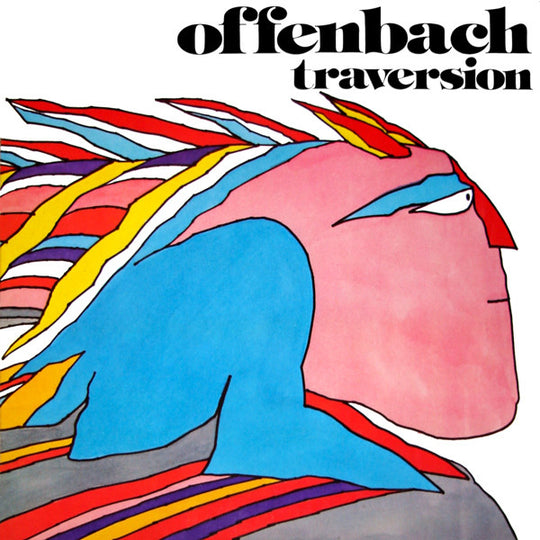 Offenbach – Traversion