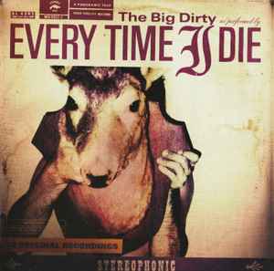 Every Time I Die – The Big Dirty