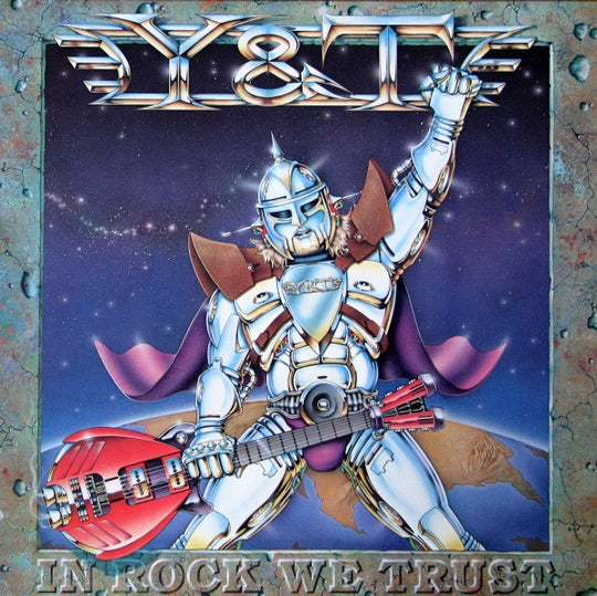 Y & T – In Rock We Trust