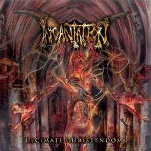 Incantation – Decimate Christendom