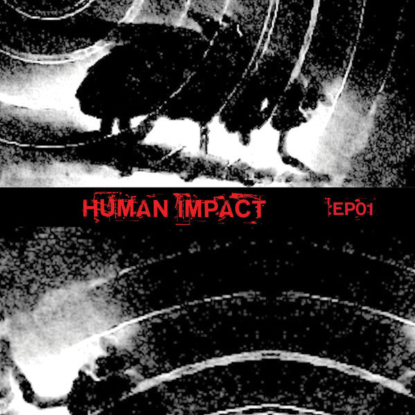 Human Impact (2) – EP01