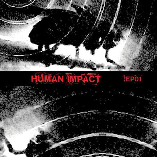 Human Impact (2) – EP01