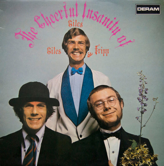 Giles, Giles And Fripp – The Cheerful Insanity Of Giles, Giles And Fripp