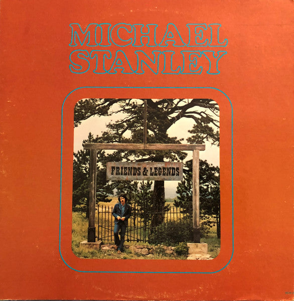Michael Stanley – Friends & Legends