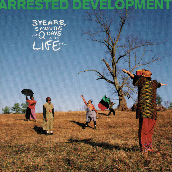 Arrested Development – 3 Years, 5 Months & 2 Days In The Life Of...