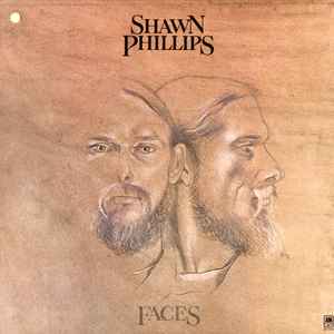 Shawn Phillips – Faces