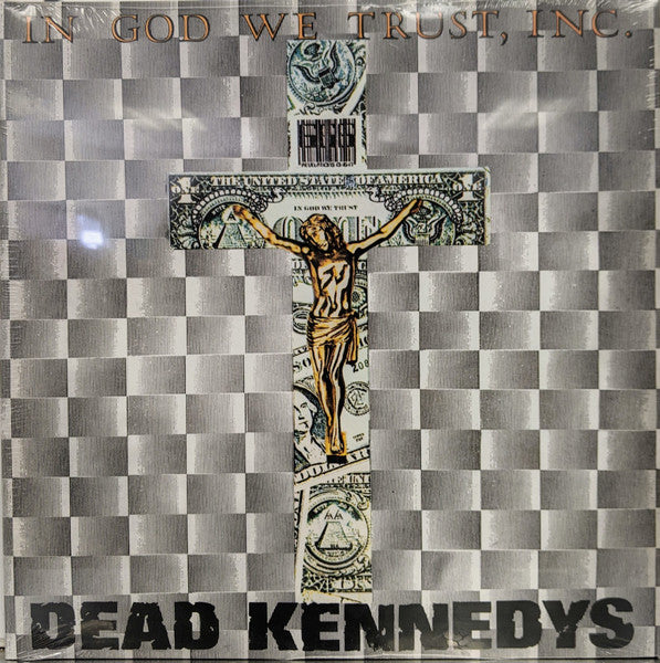 Dead Kennedys – In God We Trust, Inc.