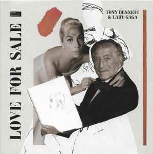 Tony Bennett & Lady Gaga – Love For Sale