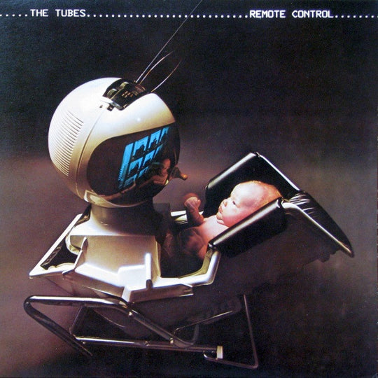 The Tubes – Remote Control