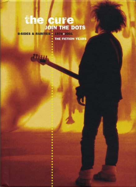 The Cure – Join The Dots (B-Sides & Rarities 1978>2001 The Fiction Years)