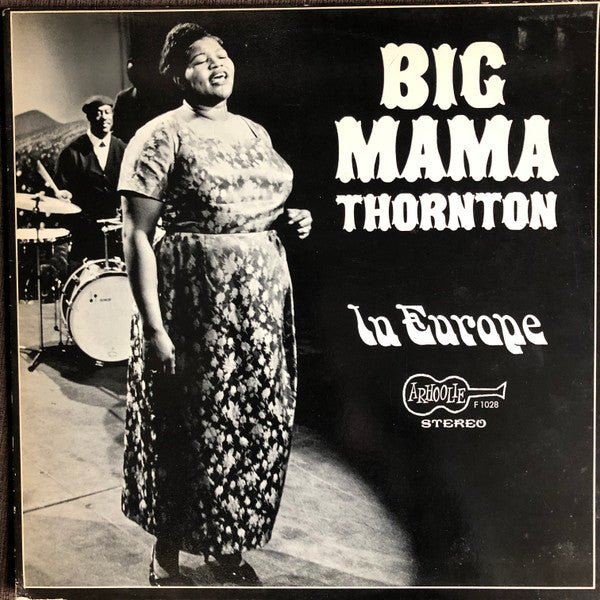 Big Mama Thornton – In Europe