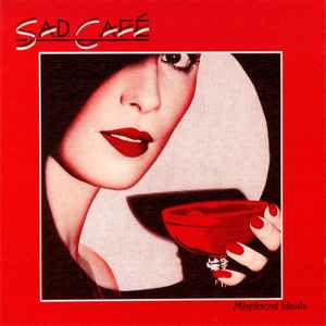 Sad Café – Misplaced Ideals