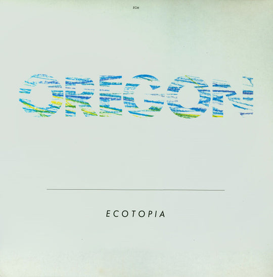 Oregon – Ecotopia