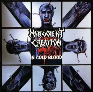 Malevolent Creation – In Cold Blood