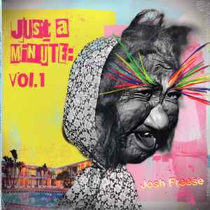 Josh Freese – Just A Minute: Vol. 1