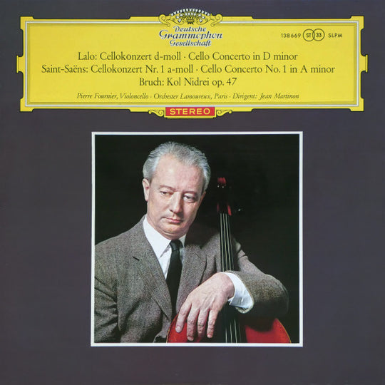 Lalo* / Saint-Saëns* / Bruch*, Pierre Fournier, Orchester Lamoureux, Paris* • Jean Martinon – Cellokonzert Nr. 1 A-Moll / Cellokonzert D-Moll / Kol Nidrei Op. 47