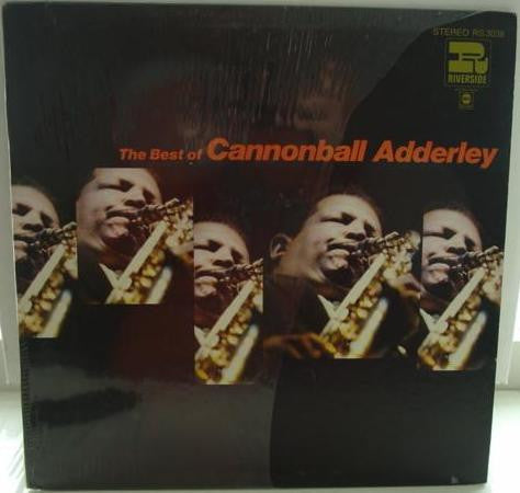 Cannonball Adderley – The Best Of Cannonball Adderley