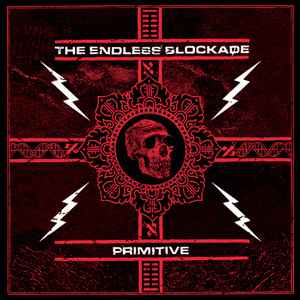 The Endless Blockade – Primitive