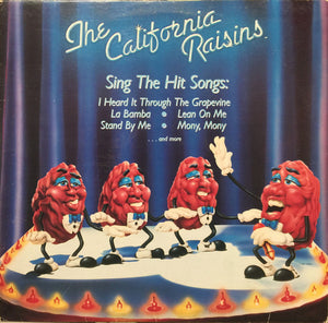 The California Raisins – The California Raisins