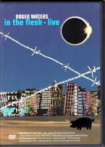 Roger Waters – In The Flesh - Live