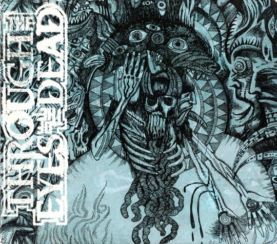 Through The Eyes Of The Dead – Skepsis