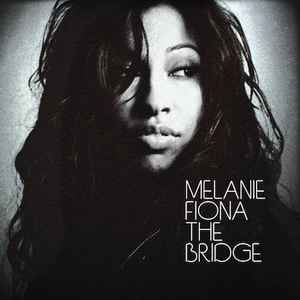 Melanie Fiona – The Bridge