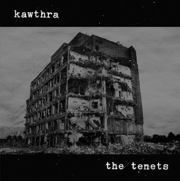 Kawthra – The Tenets